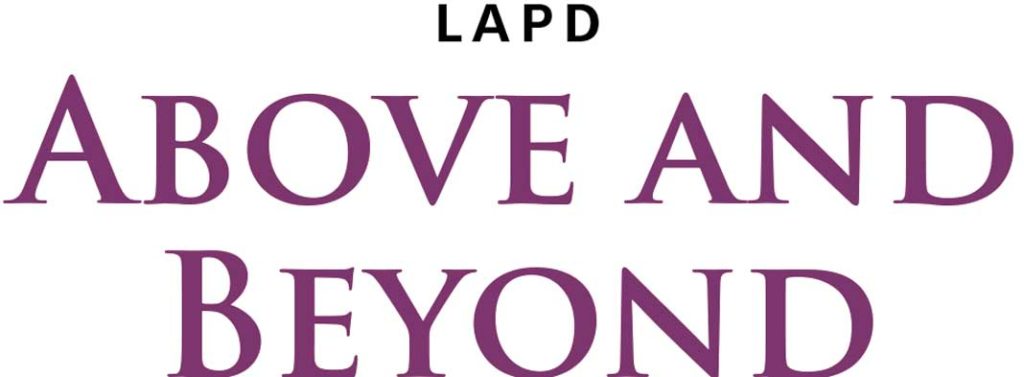 LAPD Above and Beyond